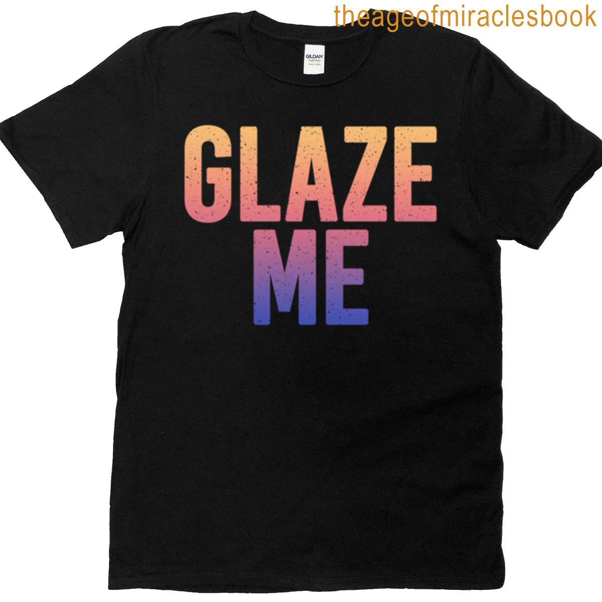 Glaze Me In Sunset Gradient T-shirt
