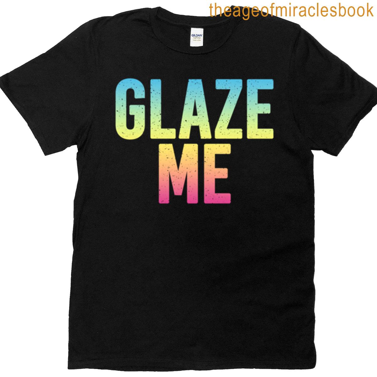 Glaze Me In Wild Neon Gradient T-shirt