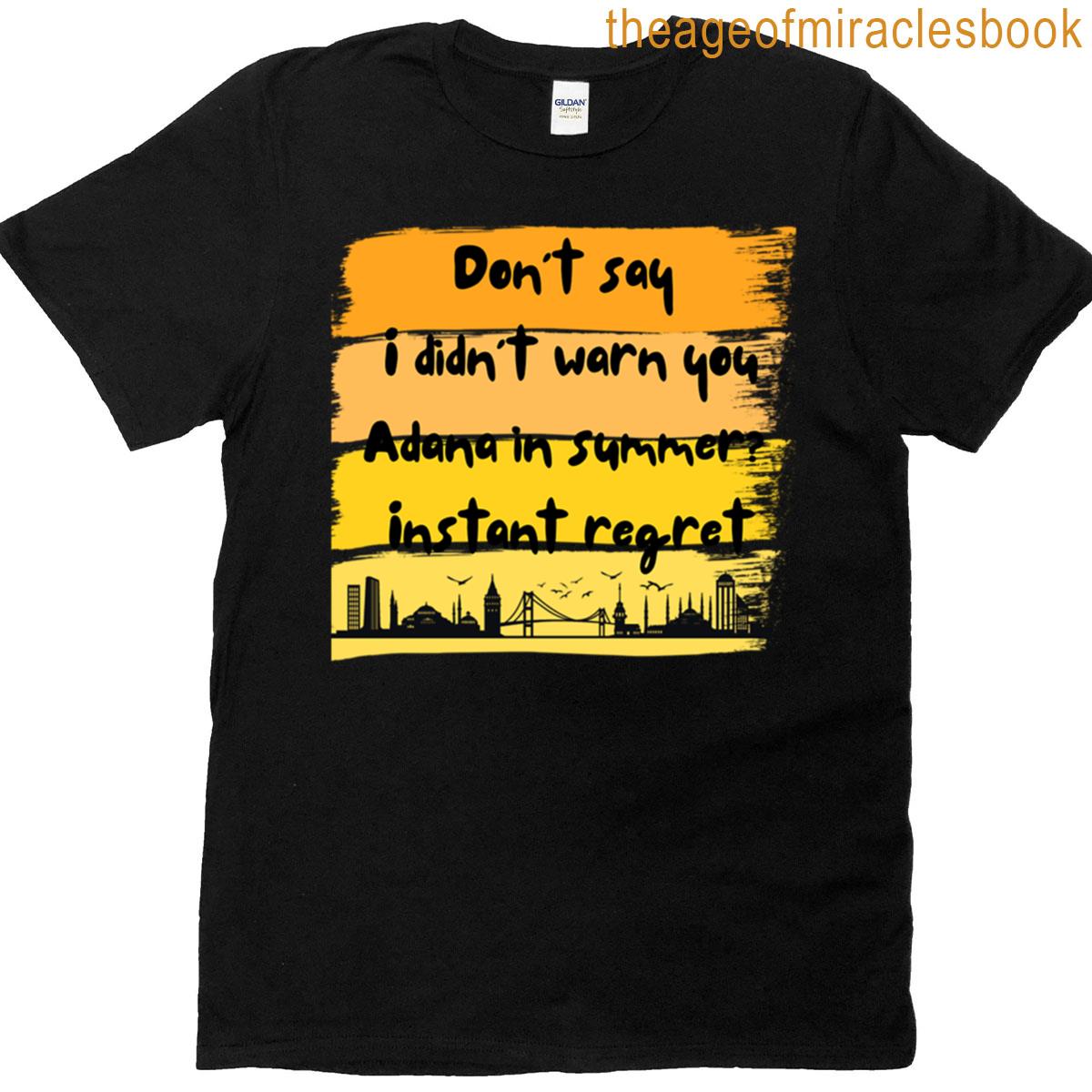 Hot Adana Vibes T-shirt