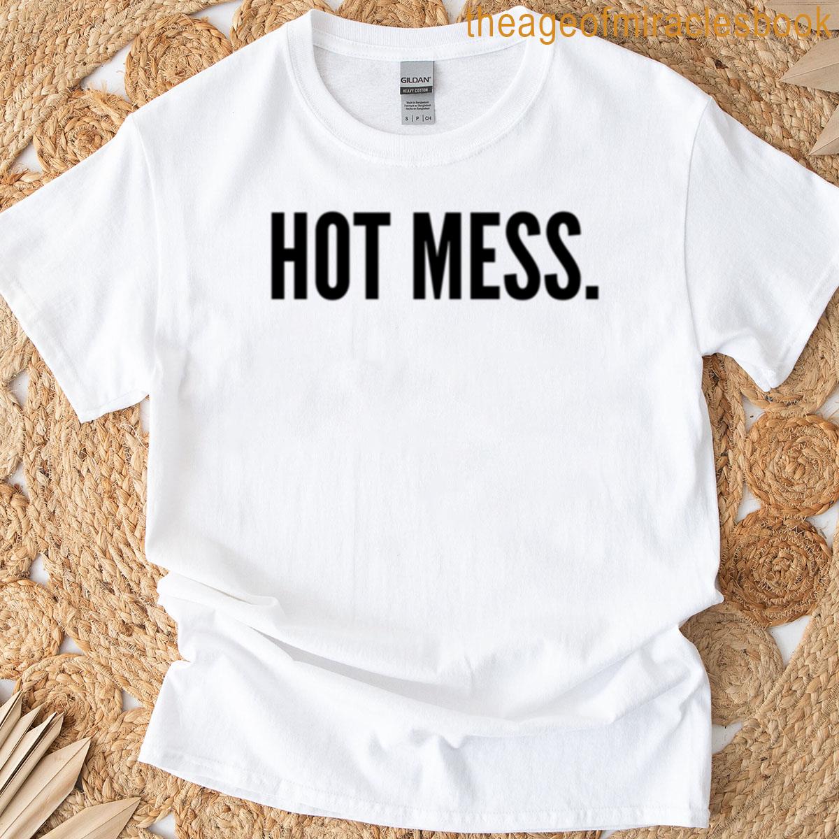 Hot Mess Socks T-shirt