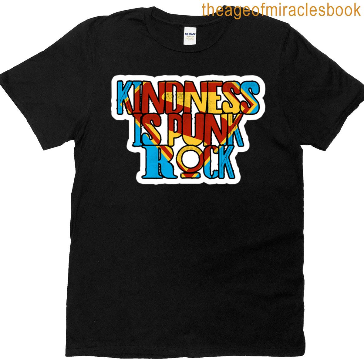 Kindness Is Punk Rock T-shirt