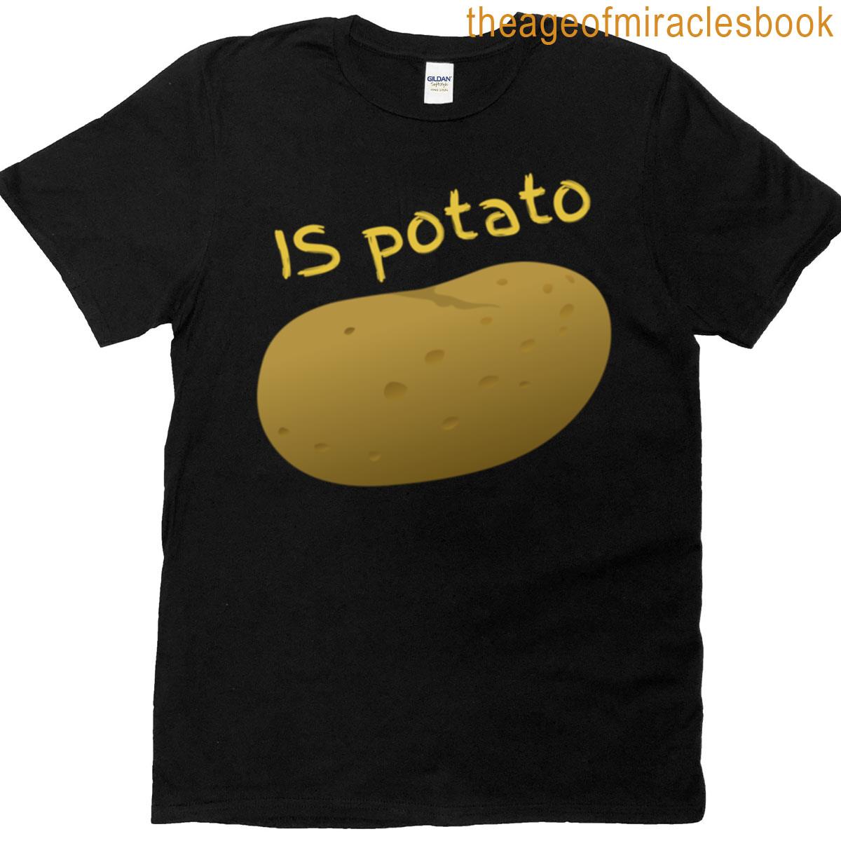 Late Show Is Potato T-shirt