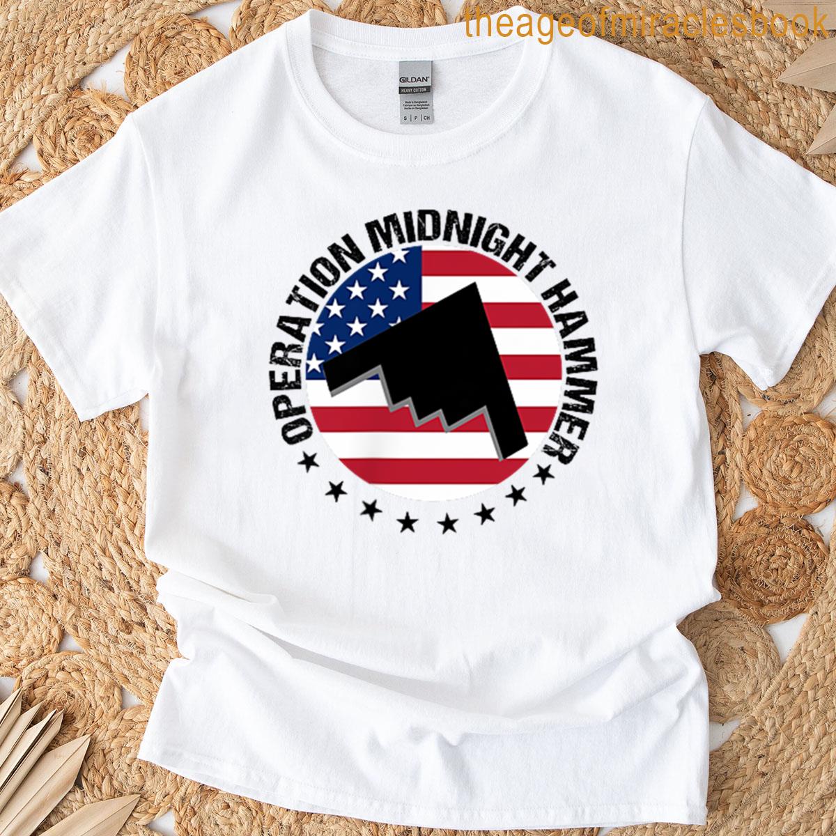 Operation Midnight Hammer With American Flag 2 Side T-shirt
