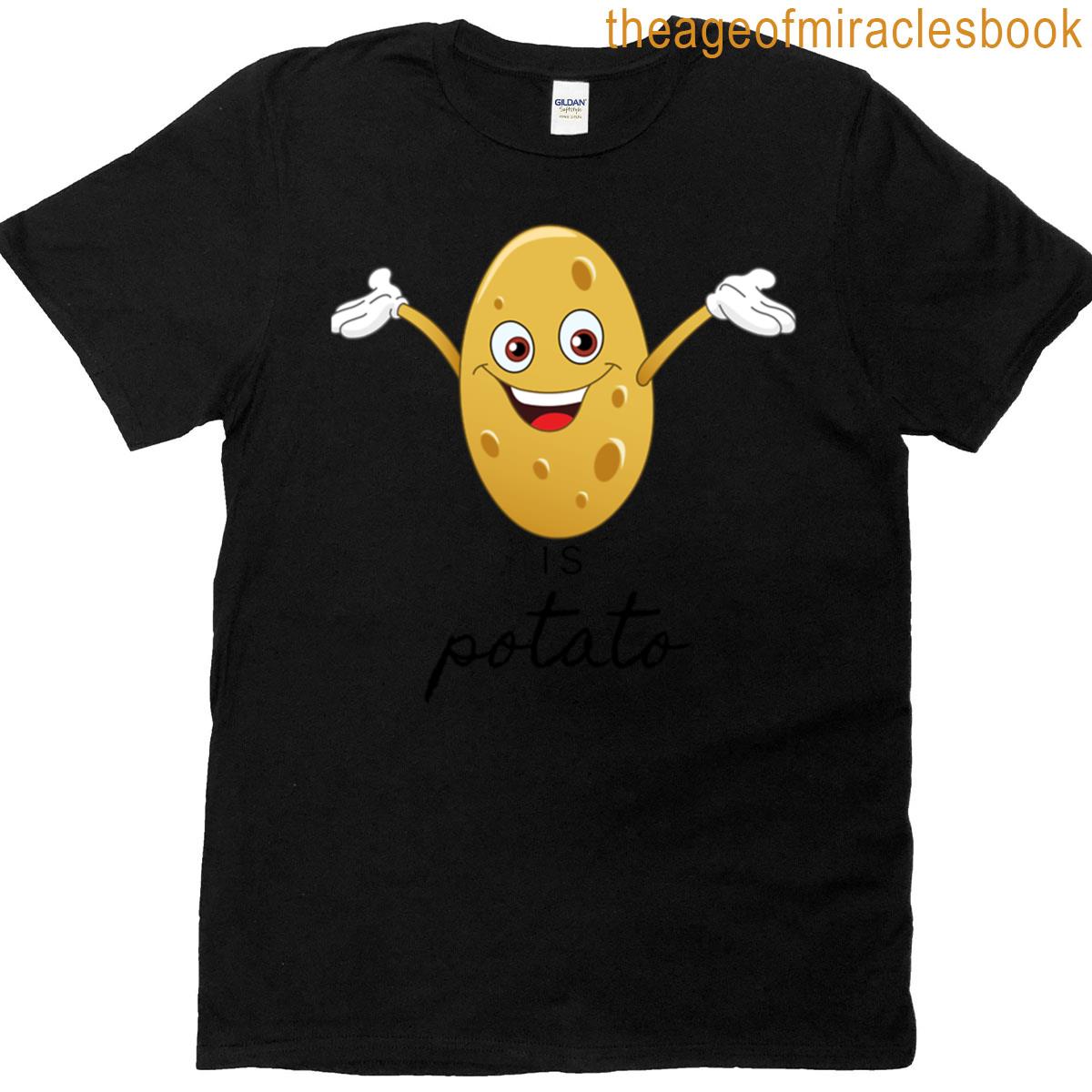 Stephen Colbert Is Potato T-shirt