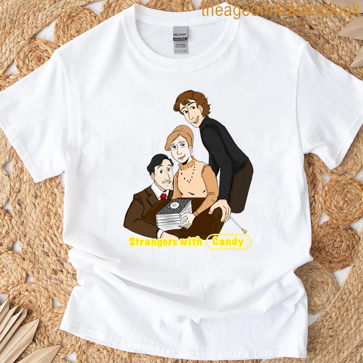 Strangers With Candy T-shirt