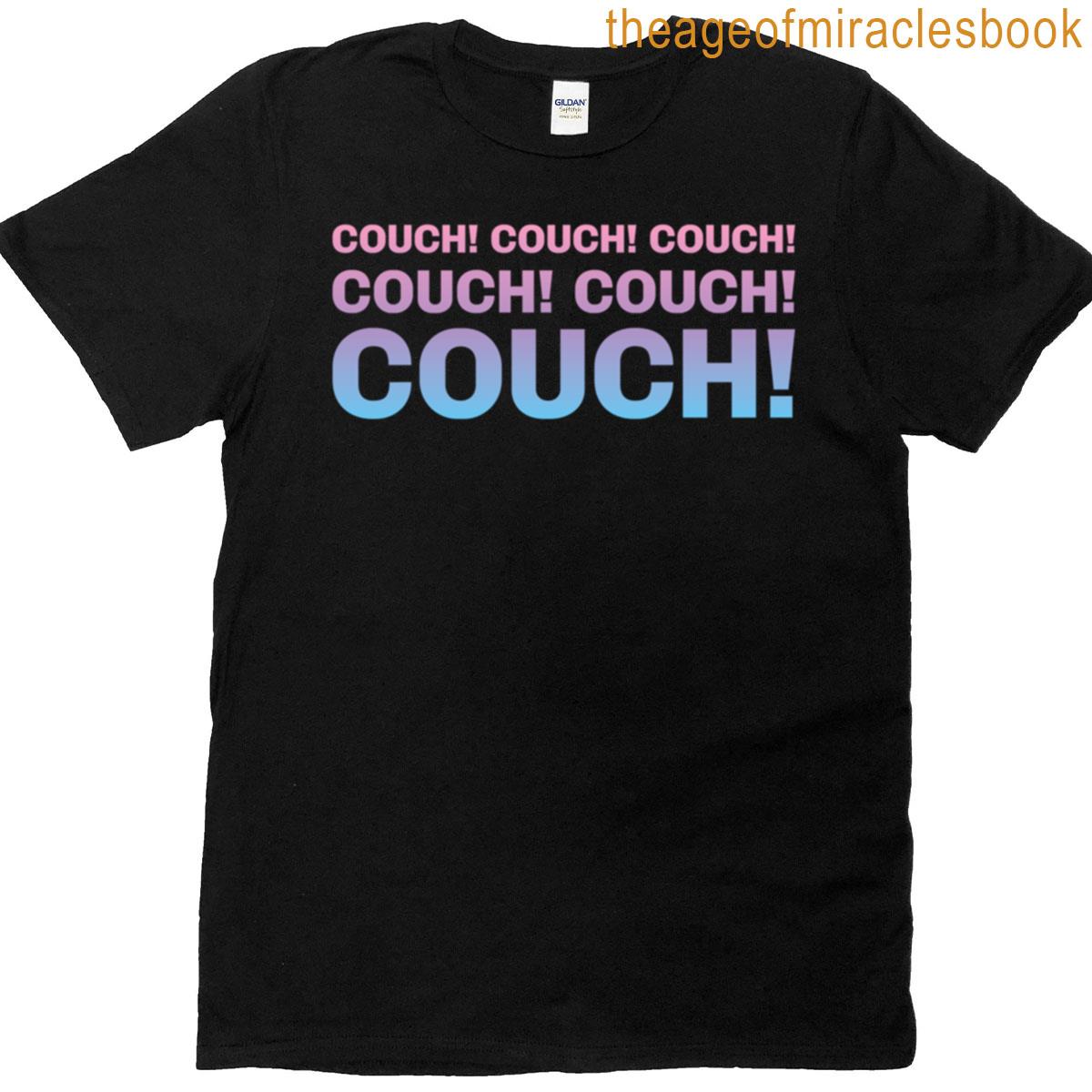 Couch Couch Couch T-shirt