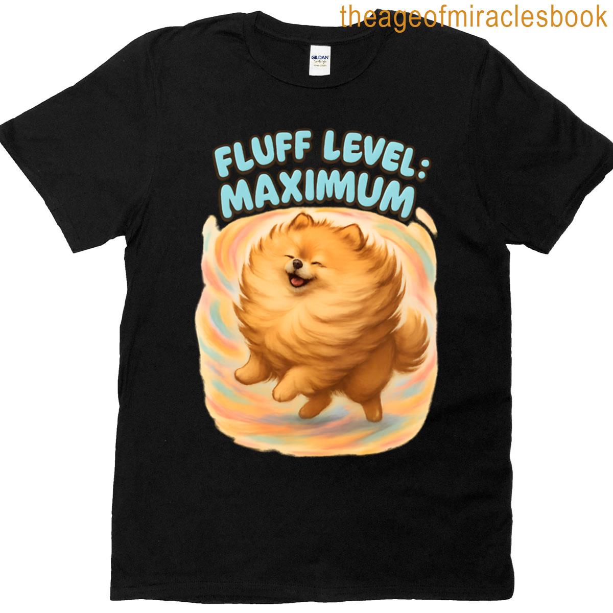 Fluff Level Maximum T-shirt