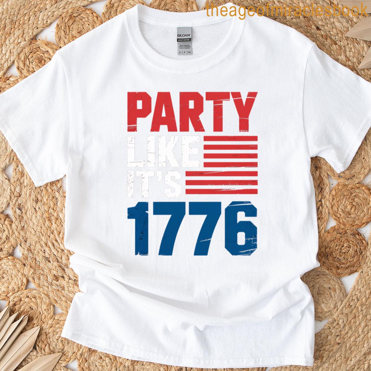Party Like Its 1776 T-shirt