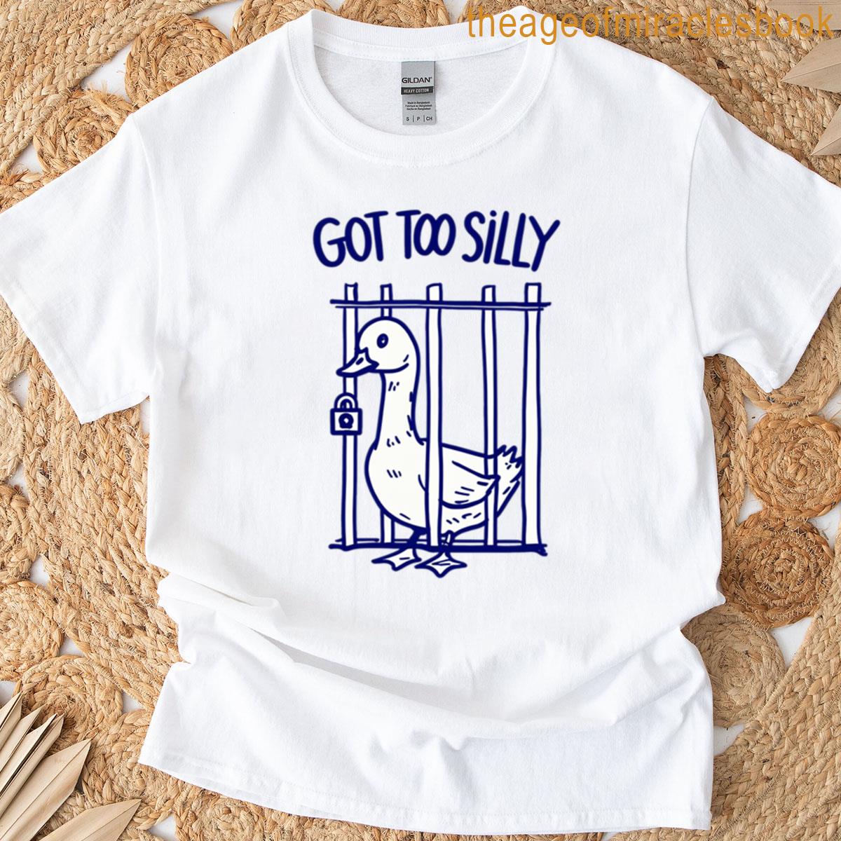 Silly Goose Funny Meme Active T-shirt