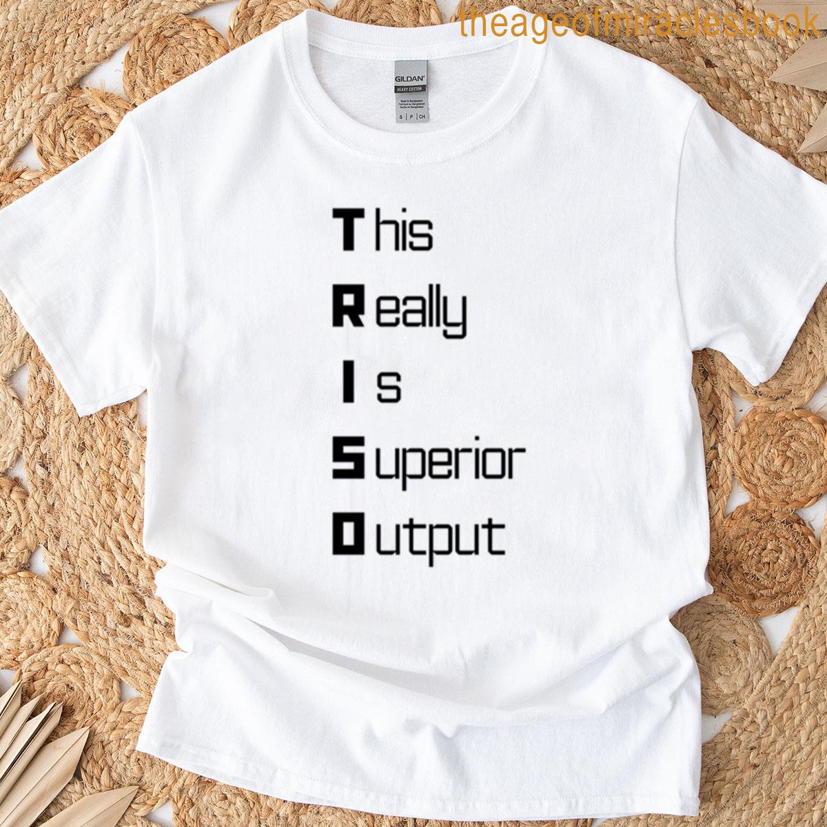Funny Triso Nuclear Engineering Acronym Pun T-shirt