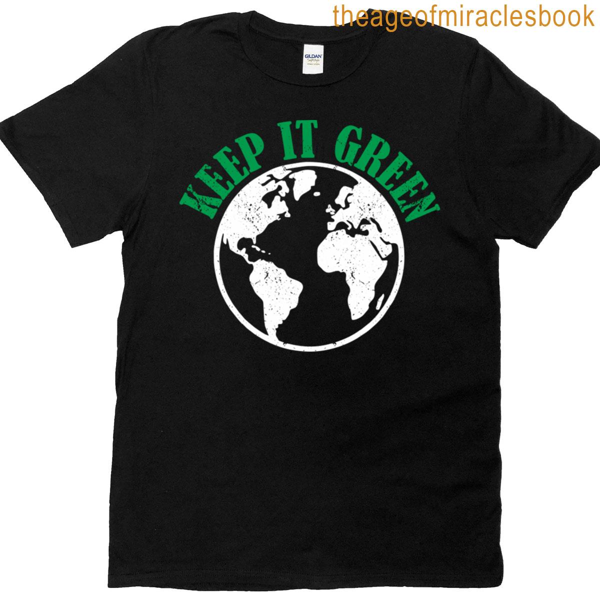 Keep It Green T-shirt