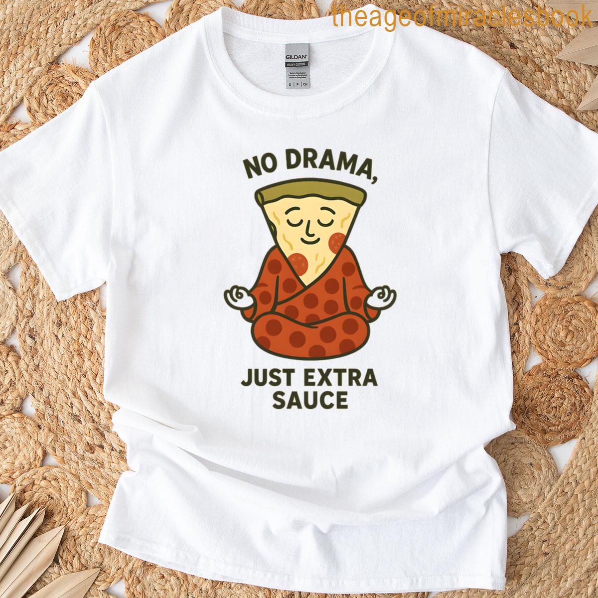 No Drama Just Extra Sauce Oversized T-shirt