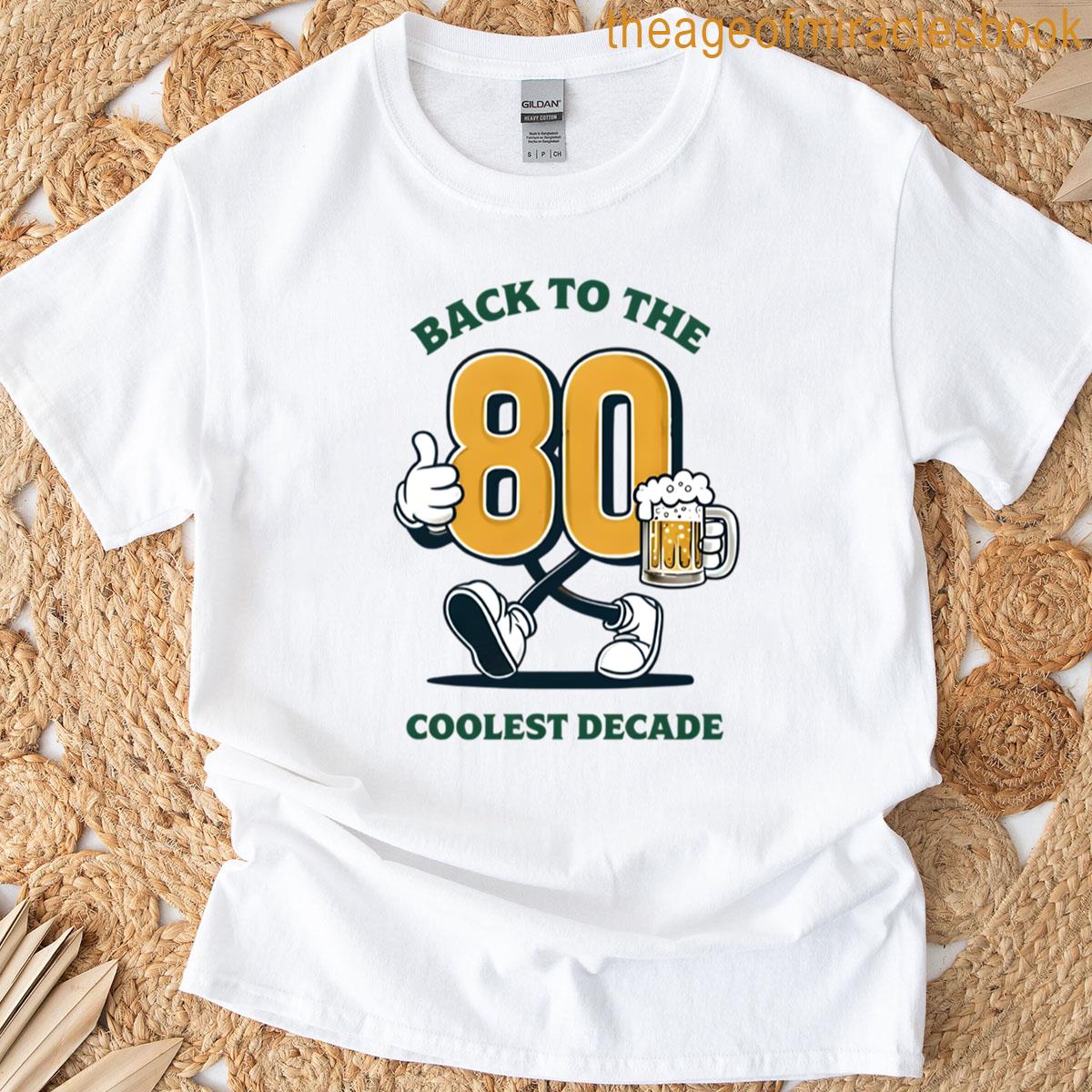 80s Back To The Coolest Decade Oversized T-shirt