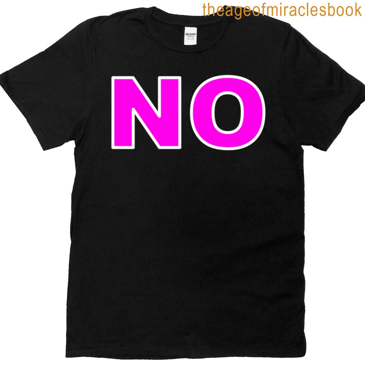 Just Say No T-shirt