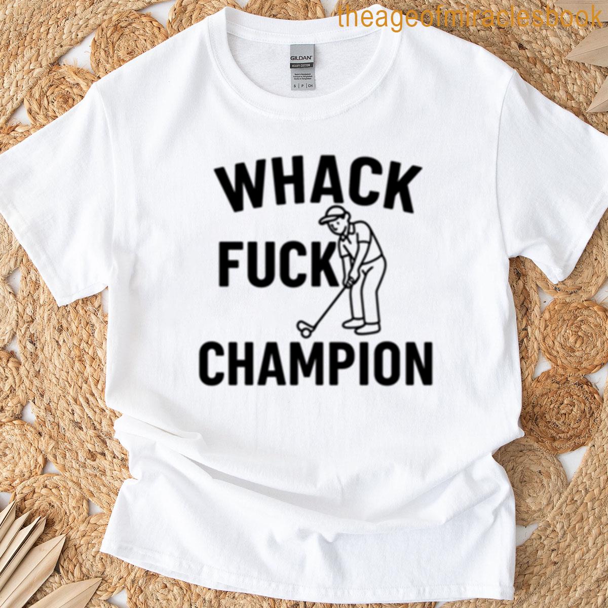 Whack Fuck Funny Golf Design Active T-shirt