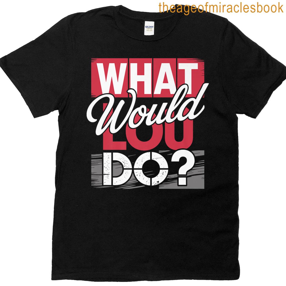 What Would Lou Do Name Lou Premium T-shirt