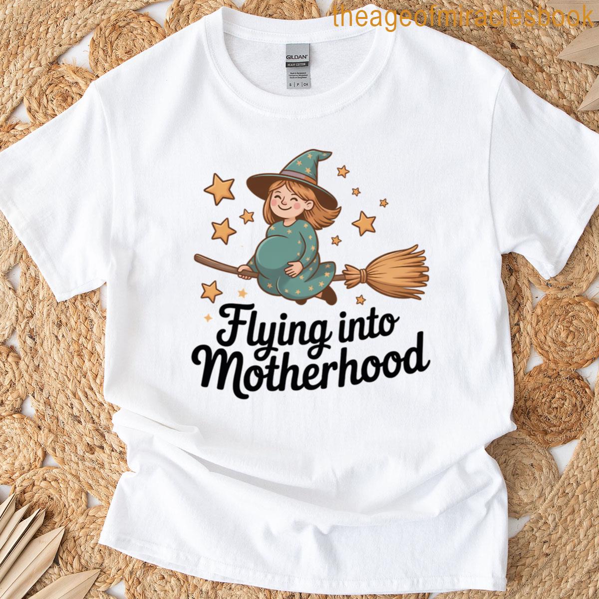 Flying Into Motherhood T-shirt