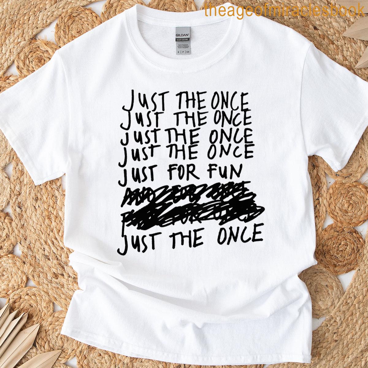 Metric Just The Once T-shirt