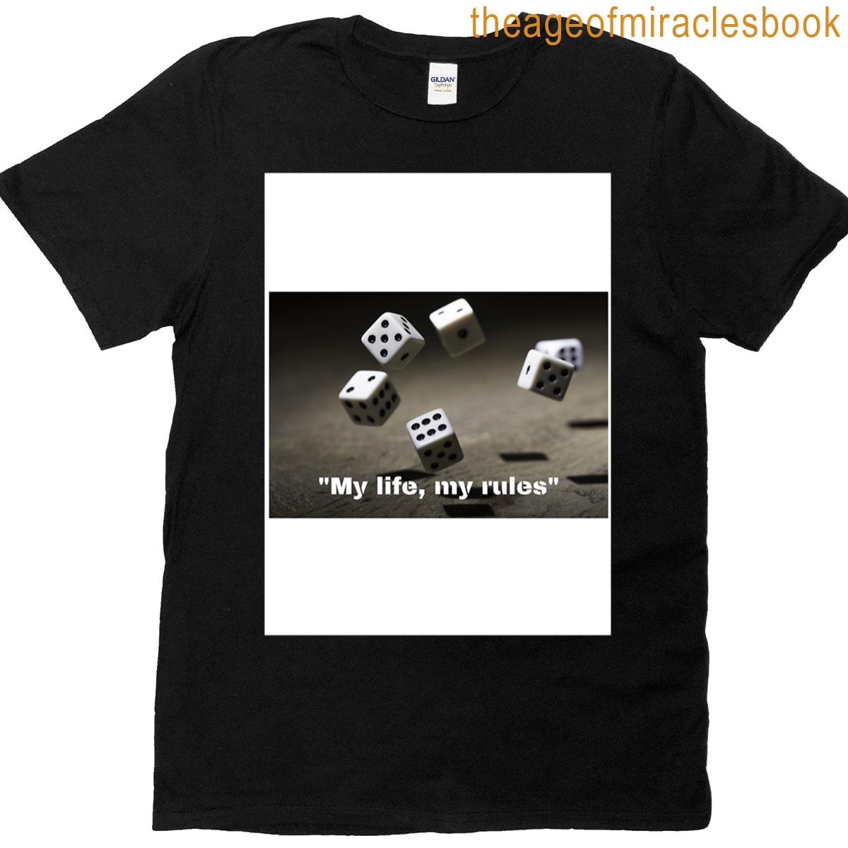 About Life And Rules T-shirt