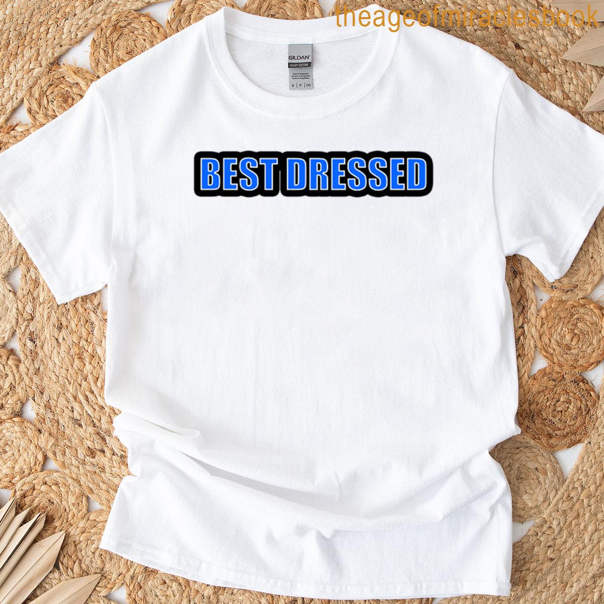 Best Dressed T-shirt