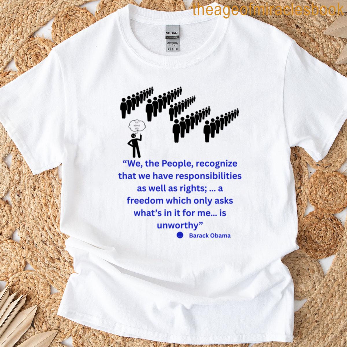 Freedom Is Not Only About Me T-shirt