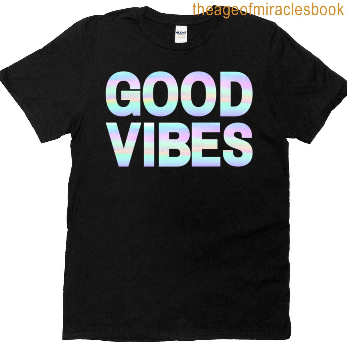 Good Vibes T-shirt