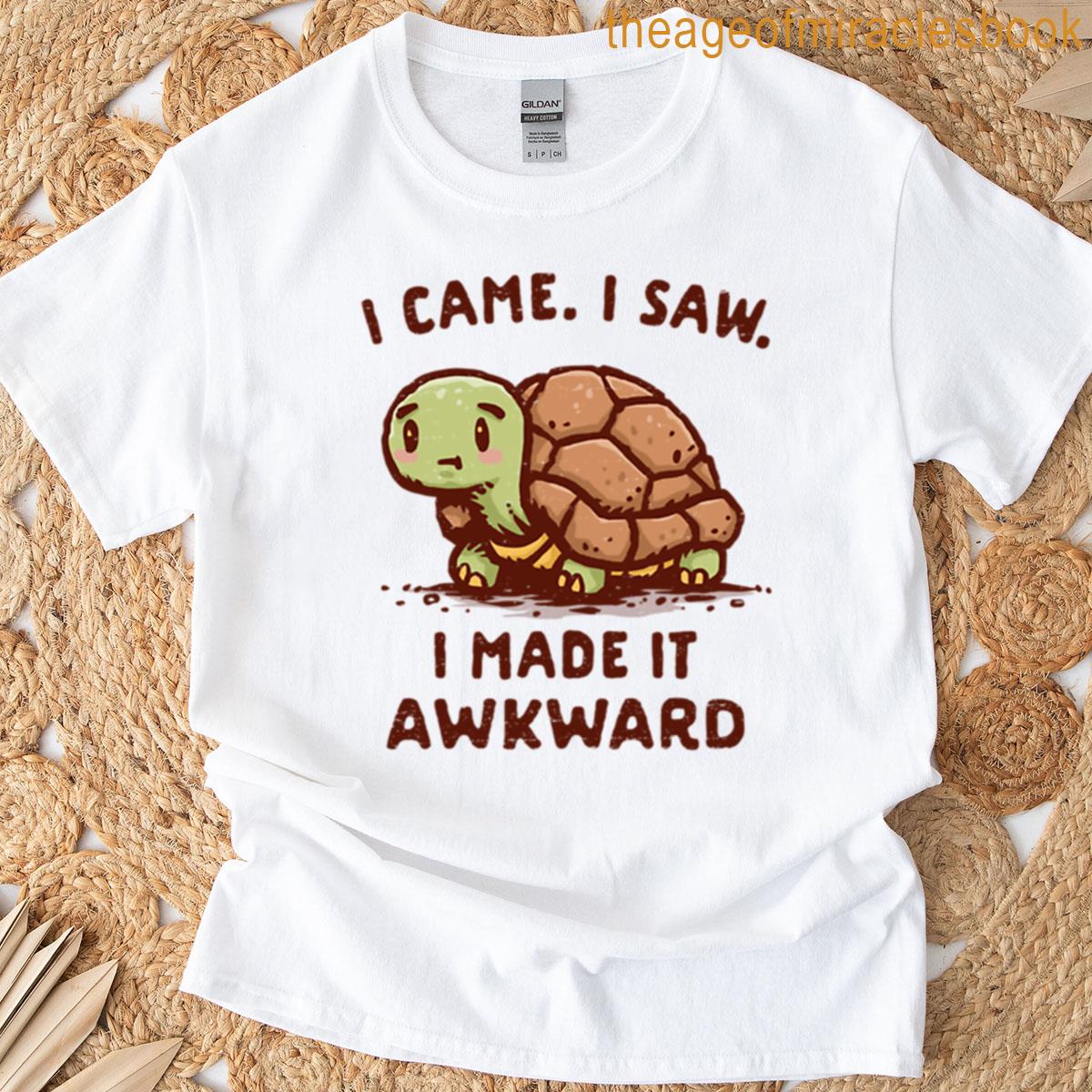 I Made It Awkward T-shirt