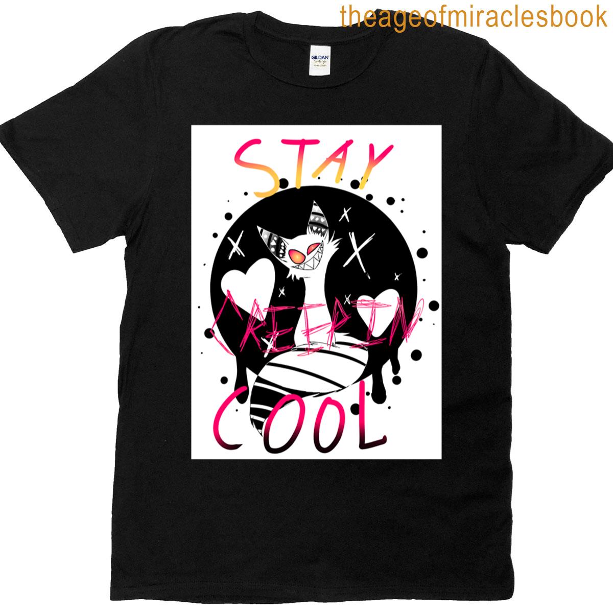 Stay Creepin Cool T-shirt