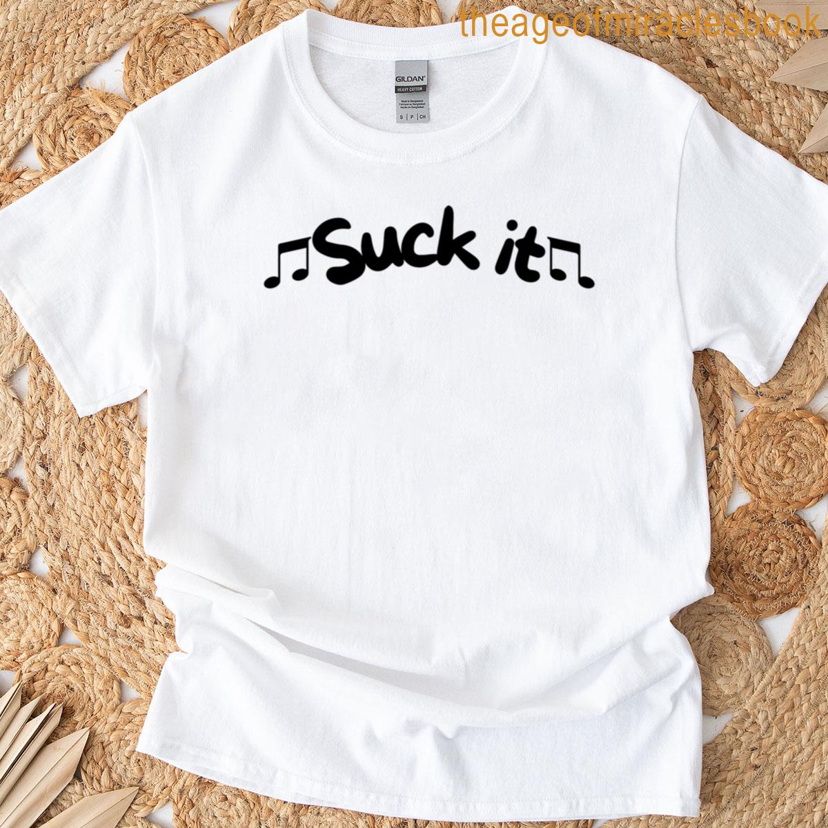 Suck It – Psych Quotes T-shirt