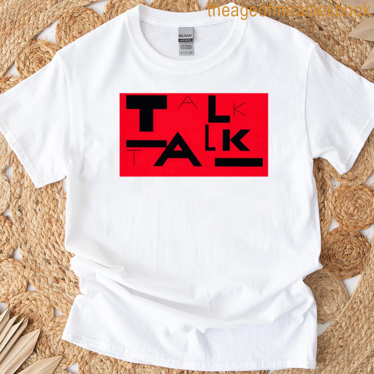 Talk Talk T-shirt