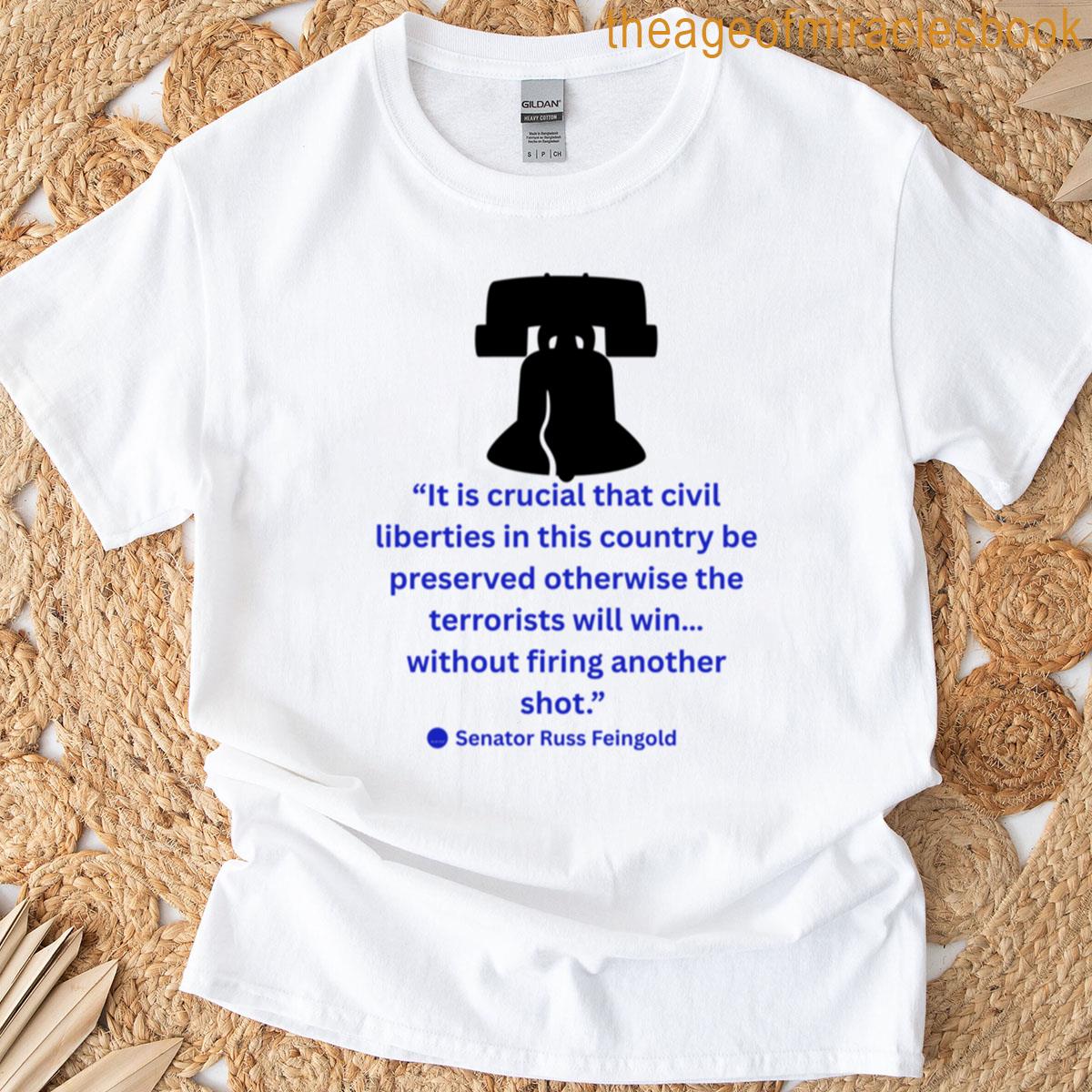Terrorists Can Win Without Firing A Shot T-shirt
