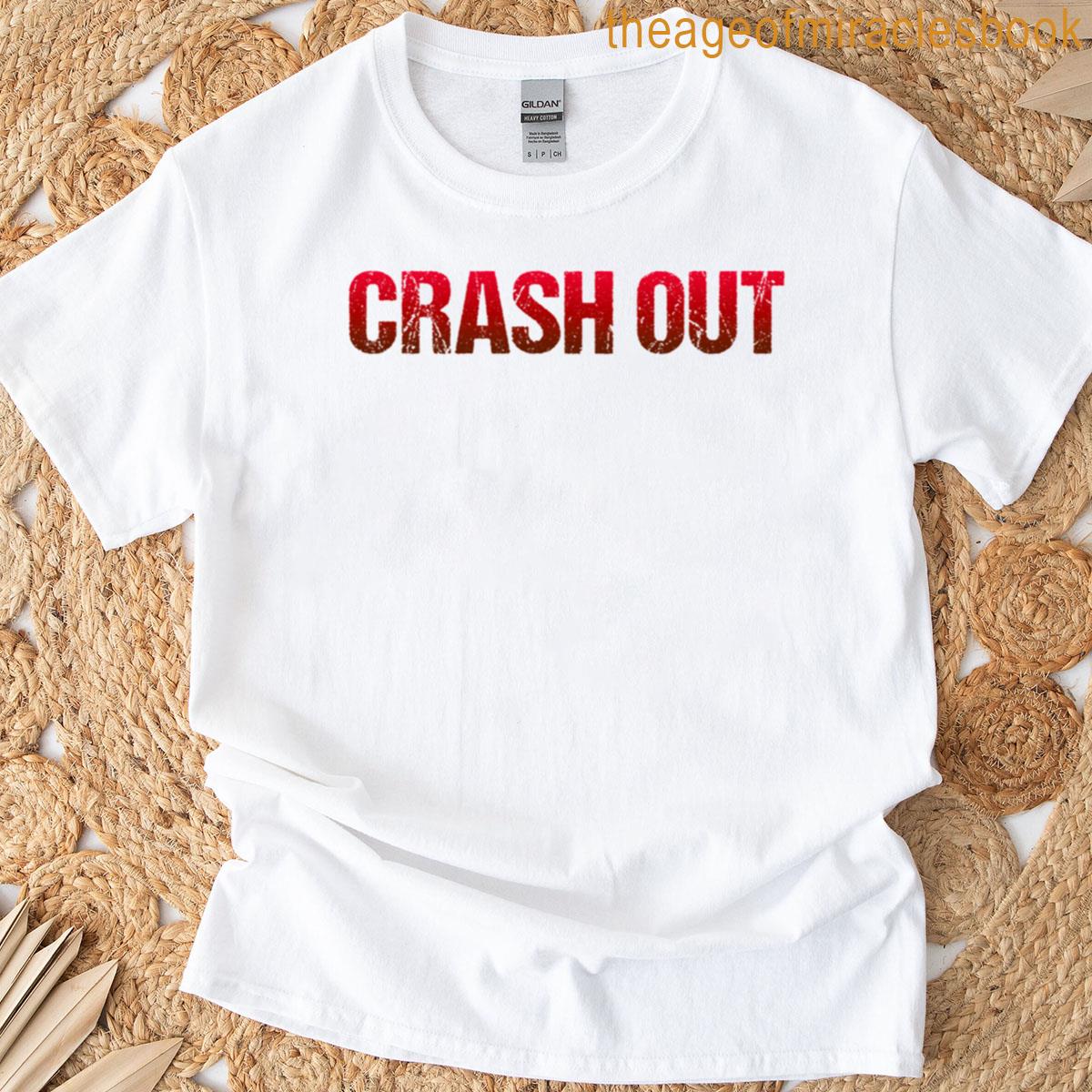 Crash Out Red Gritty T-shirt