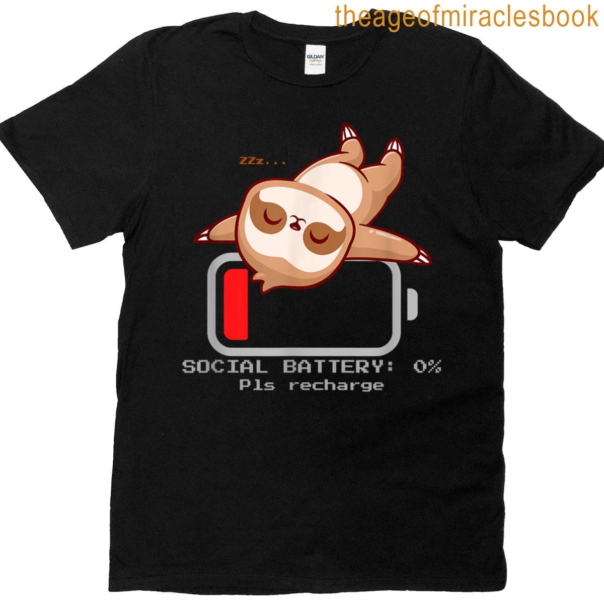 Funny Introvert Social Battery 0 Sloth T-shirt