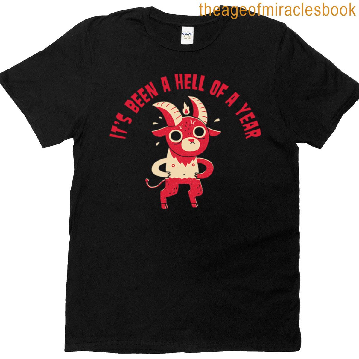 Hell Of A Year T-shirt