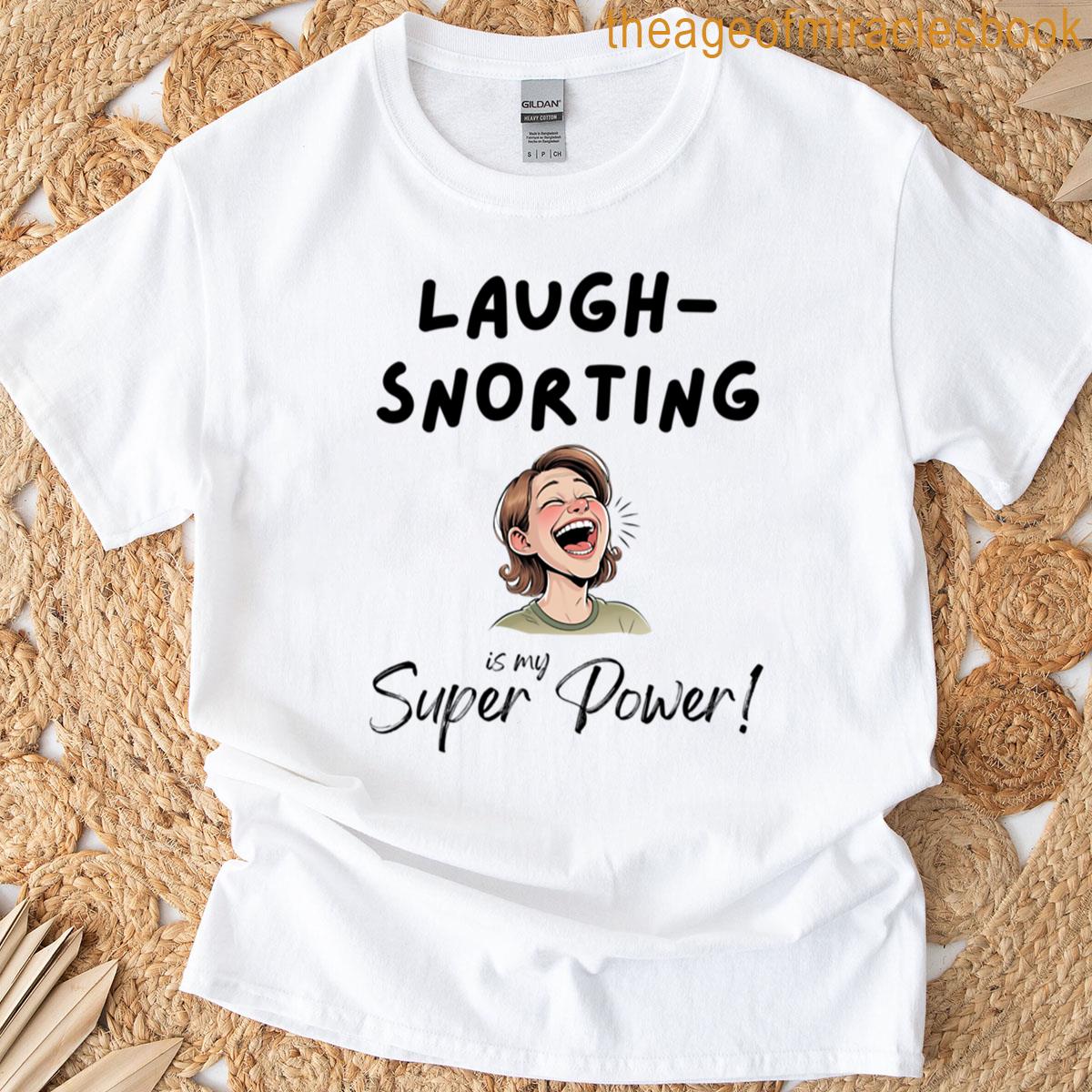 Laugh-snort Legend T-shirt