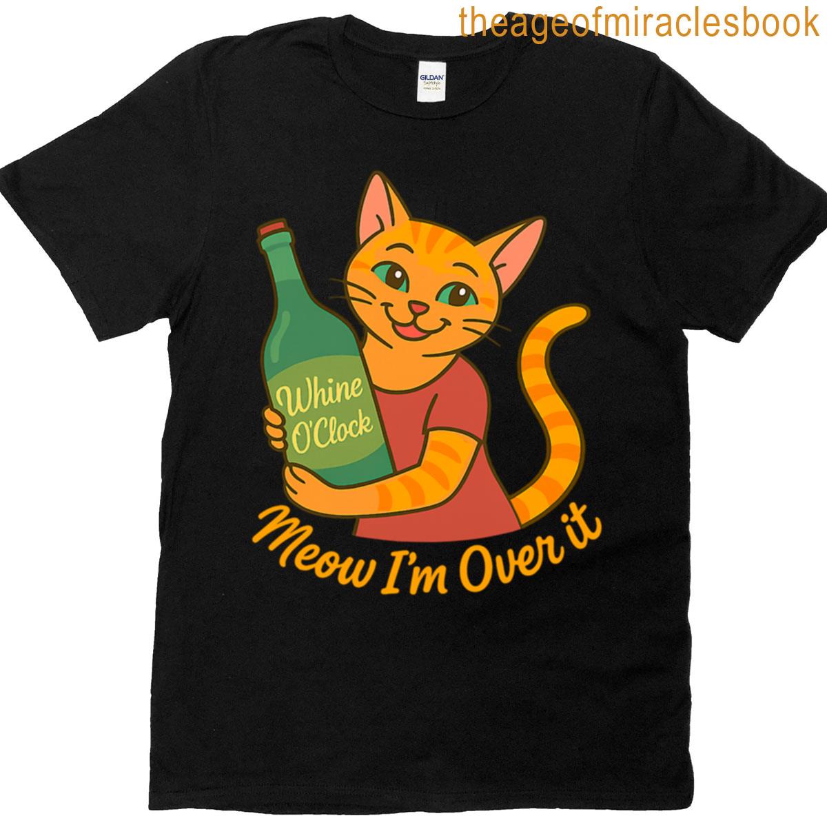 Sassy Cat Meow Over It Mood T-shirt