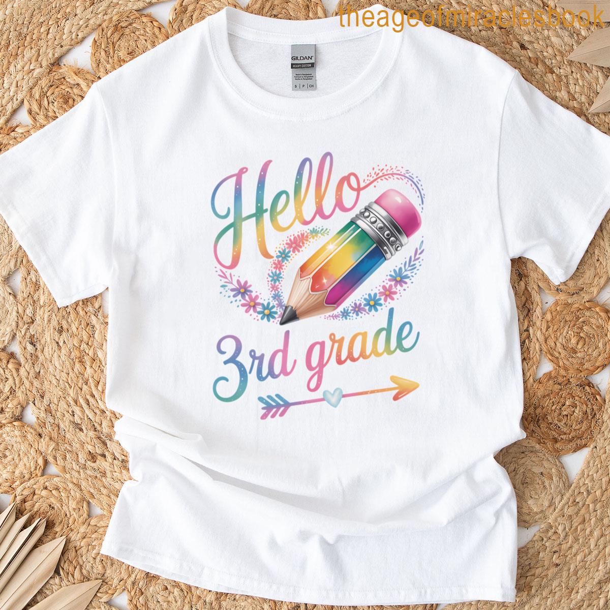 Tie Dye 3rd Grade Back To School Hello Third Grade Teacher T-shirt