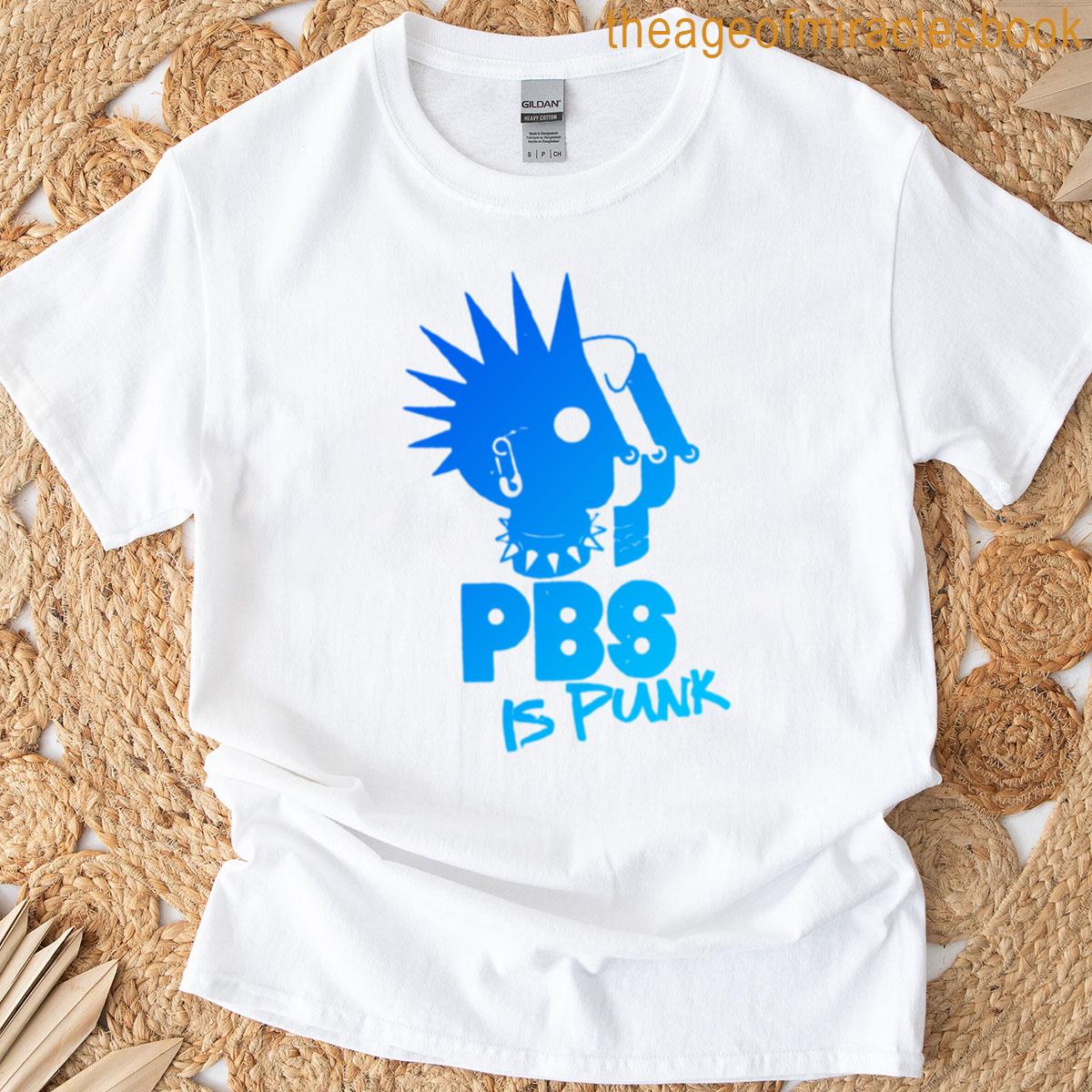 Pbs Is Punk T-shirt