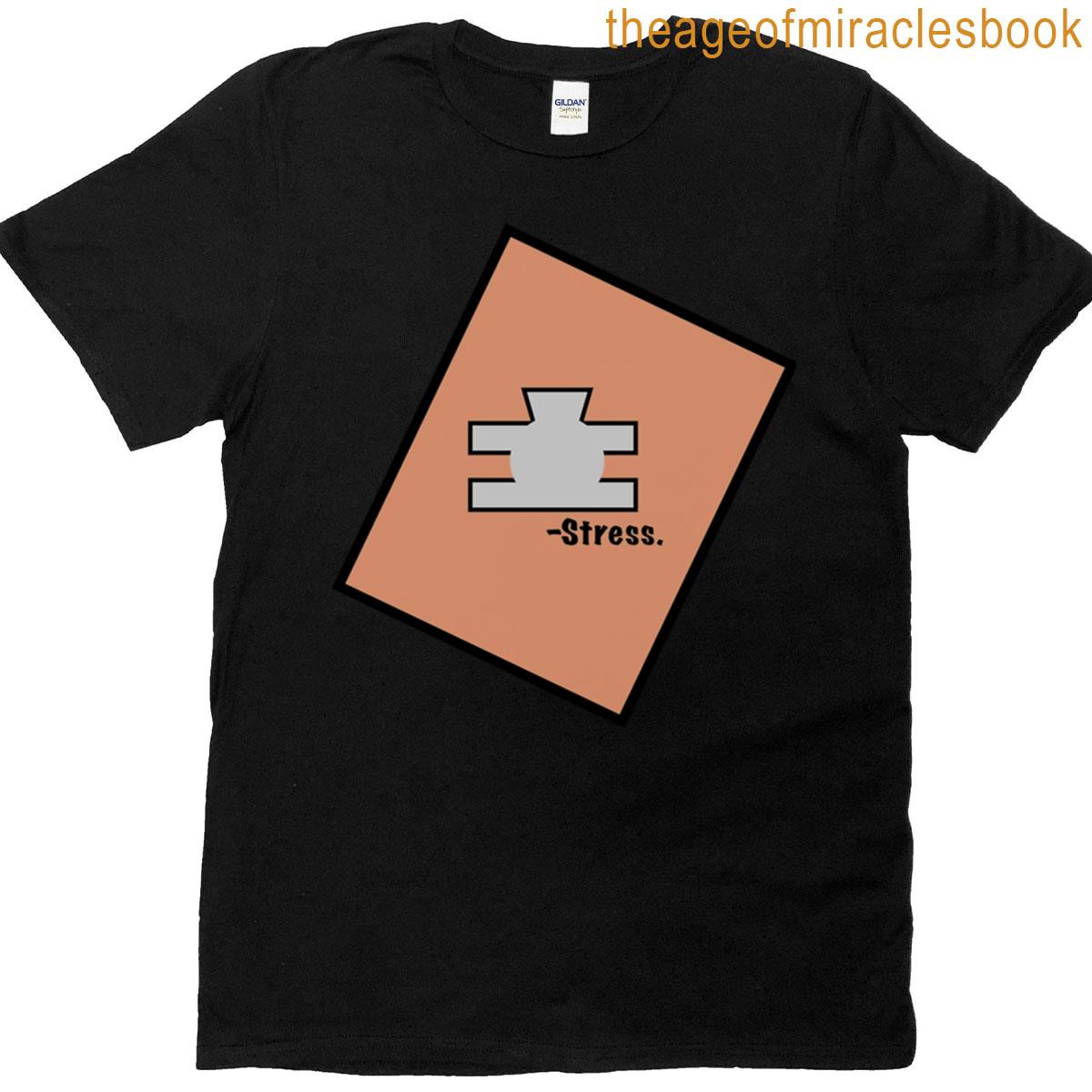 Shape Your Silence With -stress T-shirt