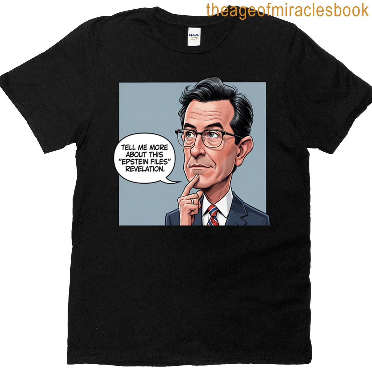 Stephen Colbert Epstein Files Sticker T-shirt