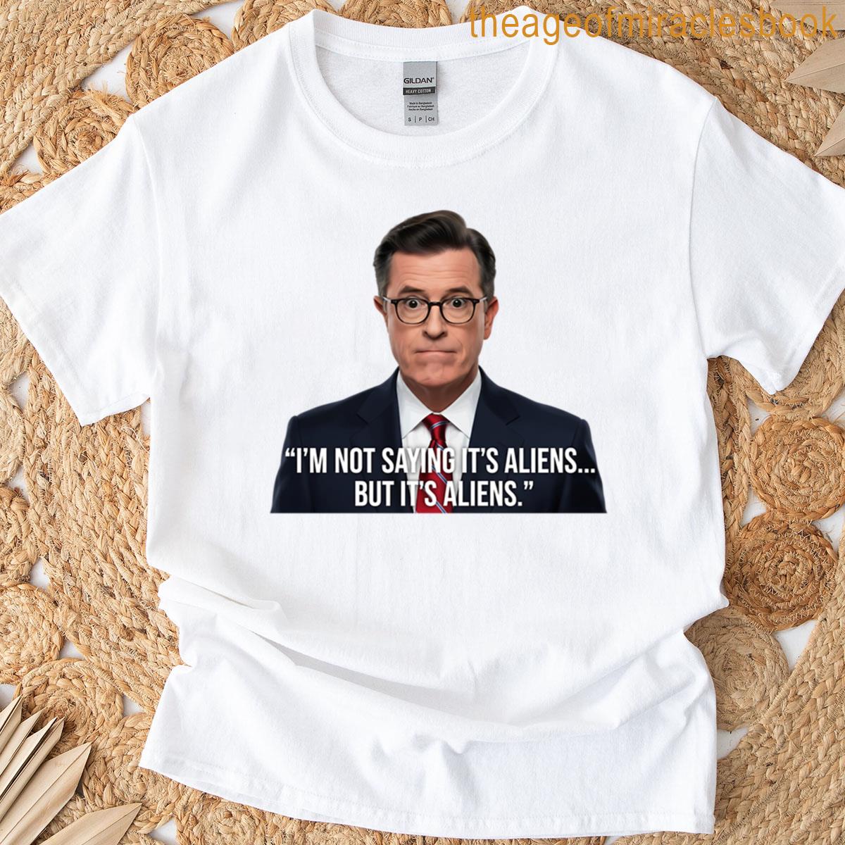 Stephen Colbert Its Aliens Sticker T-shirt
