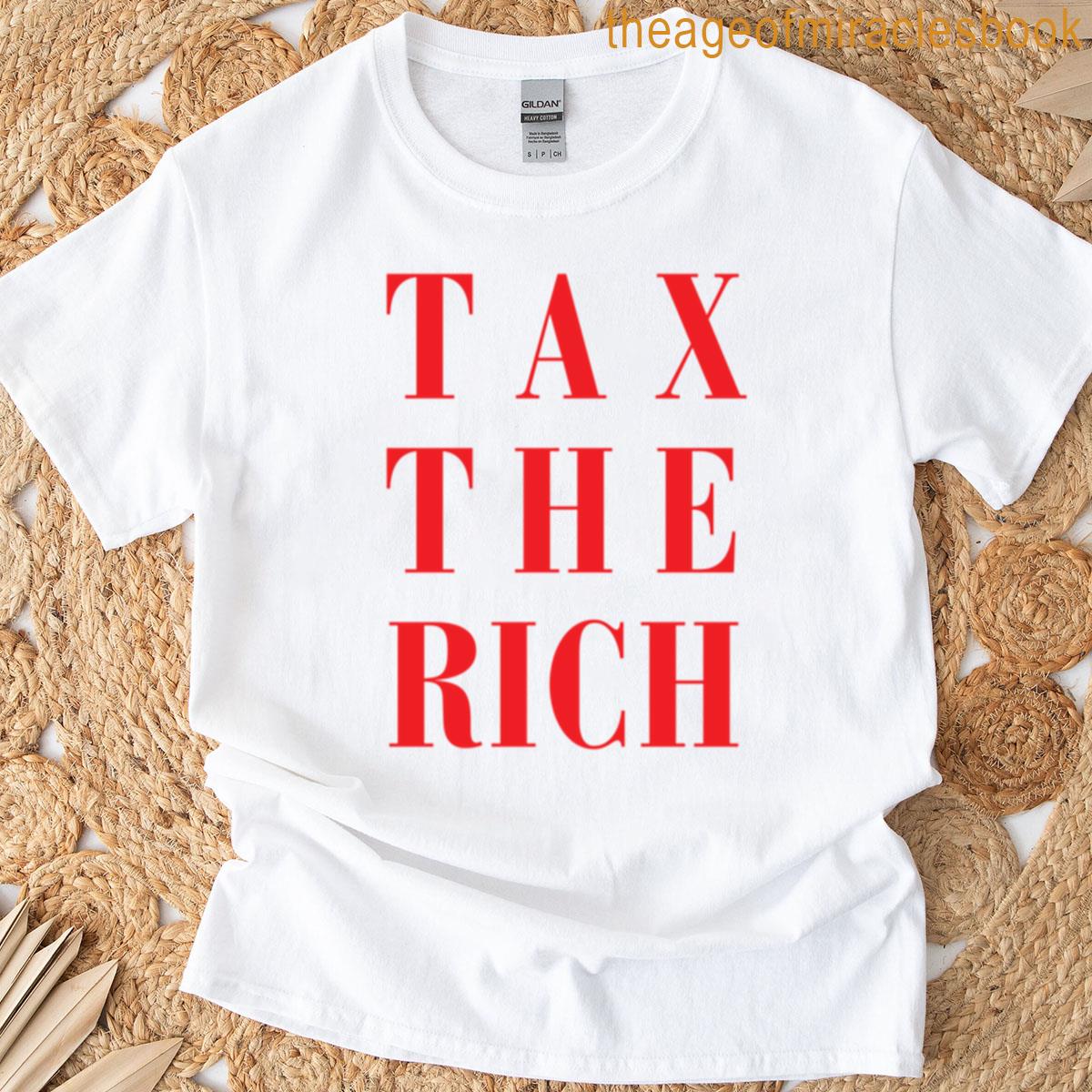 Tax The Rich T-shirt