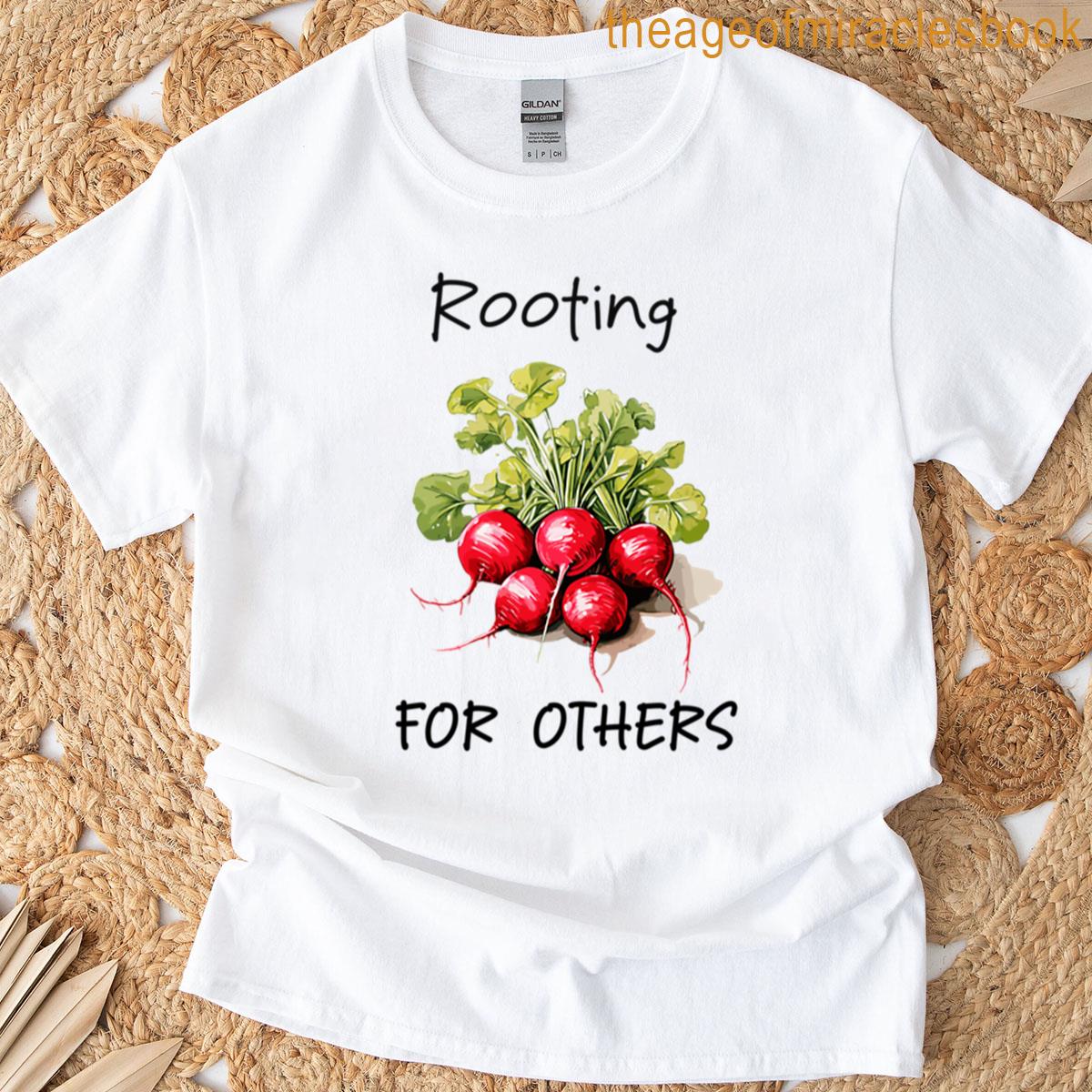 Beet Root Rooting For Others T-shirt