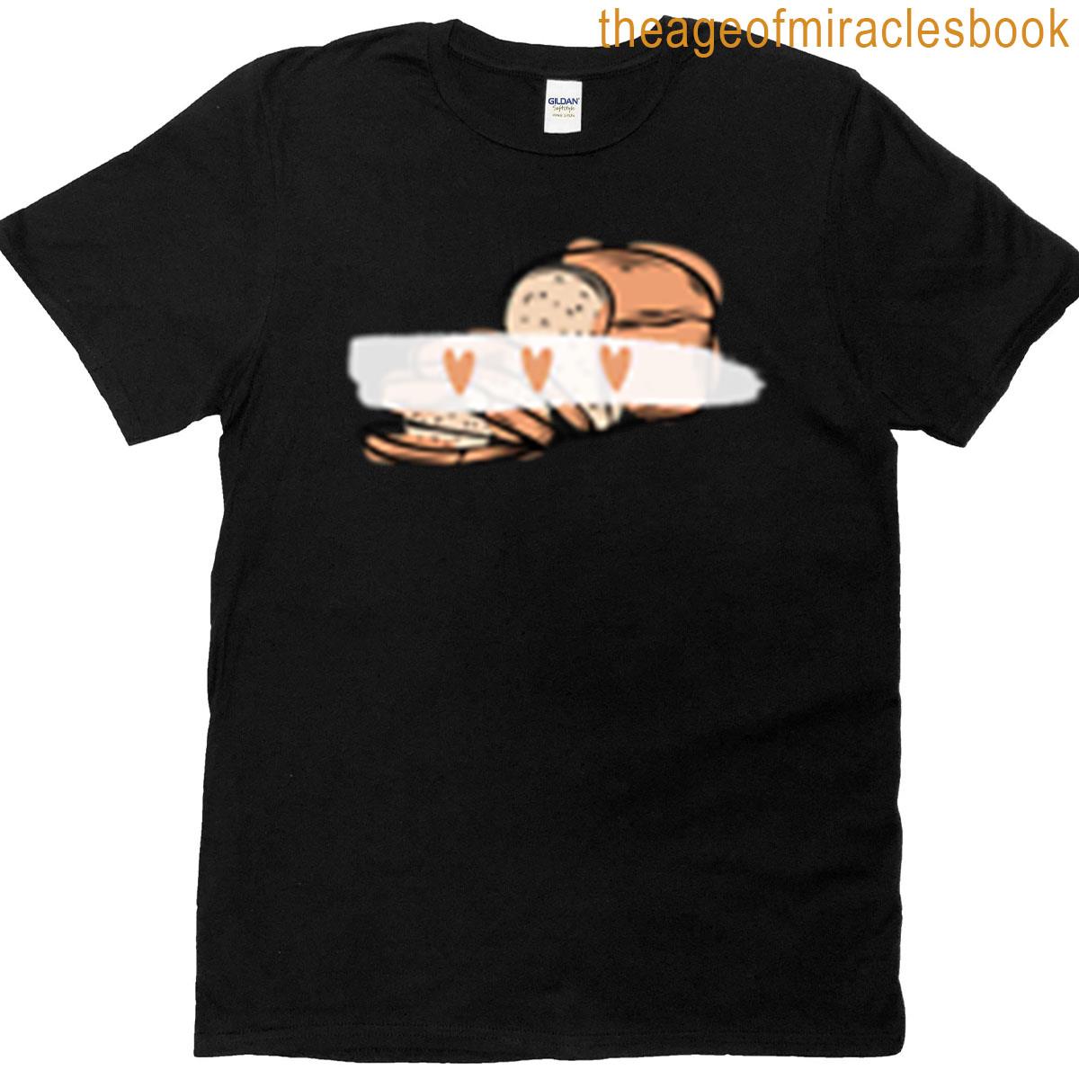 Bread With Hearts T-shirt