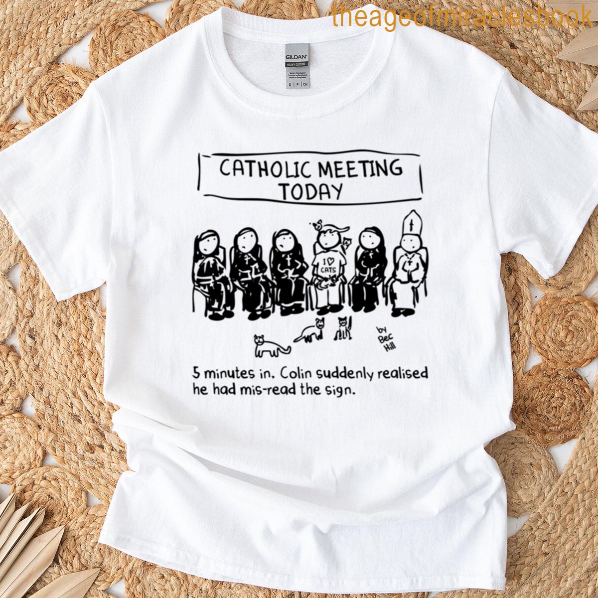 Catholic Meeting T-shirt