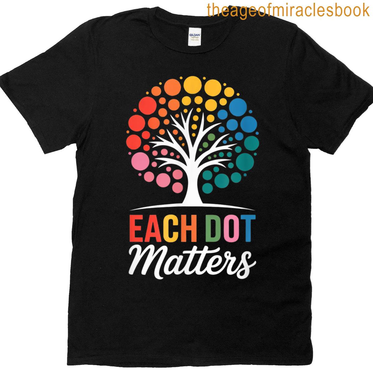Each Dot Matters Polka Dots Tree T-shirt