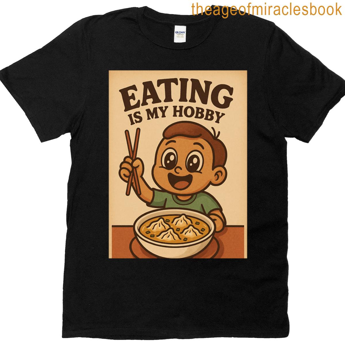 Eating Is My Hobby – Boy Version T-shirt