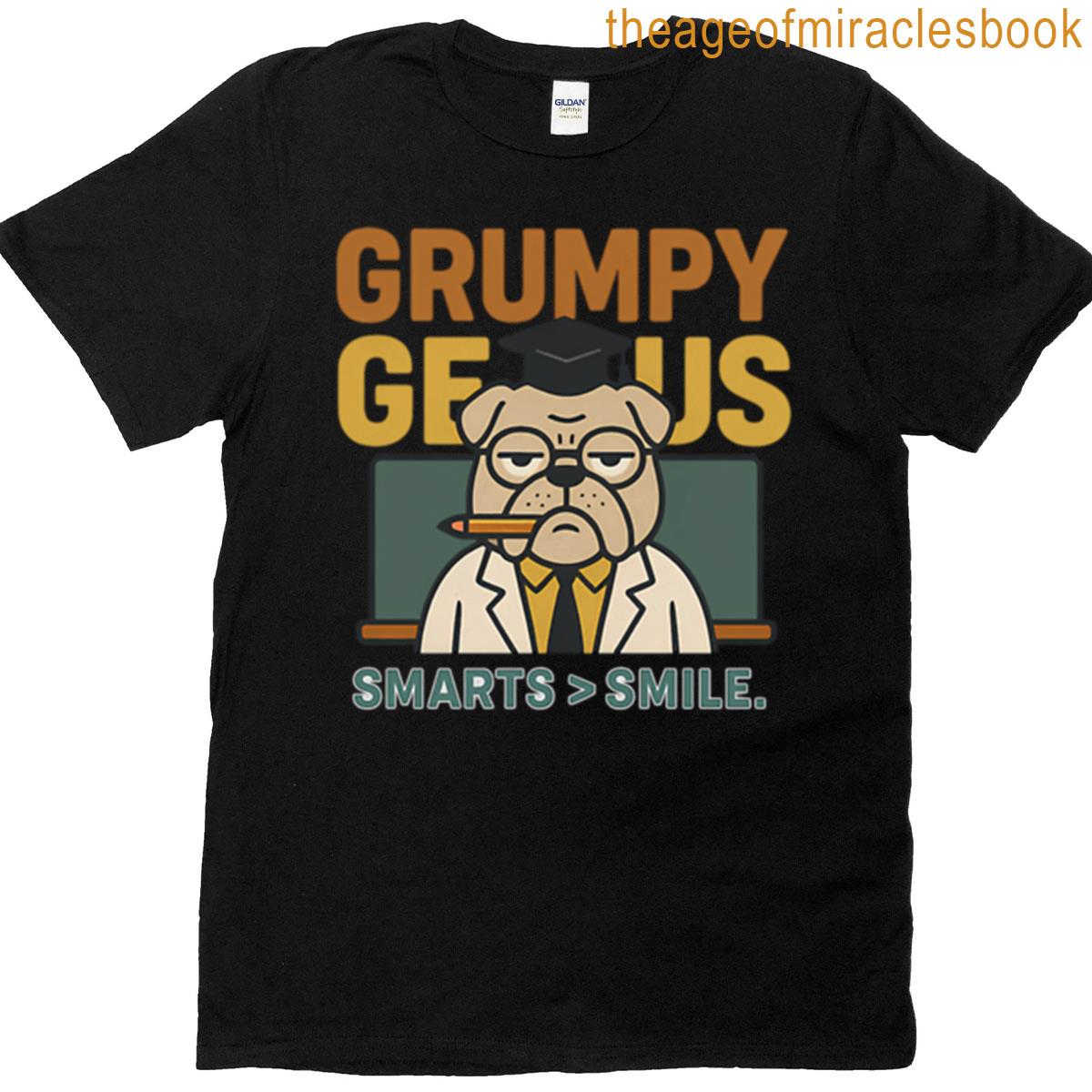 Grumpy Genius T-shirt