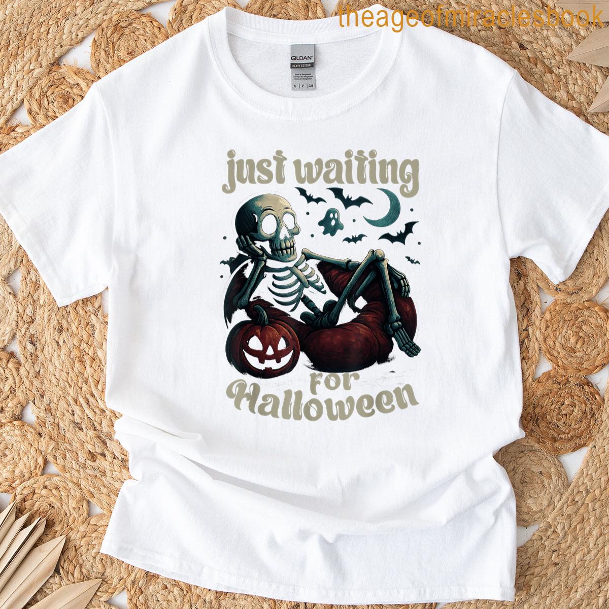 Just Waiting For Halloween T-shirt