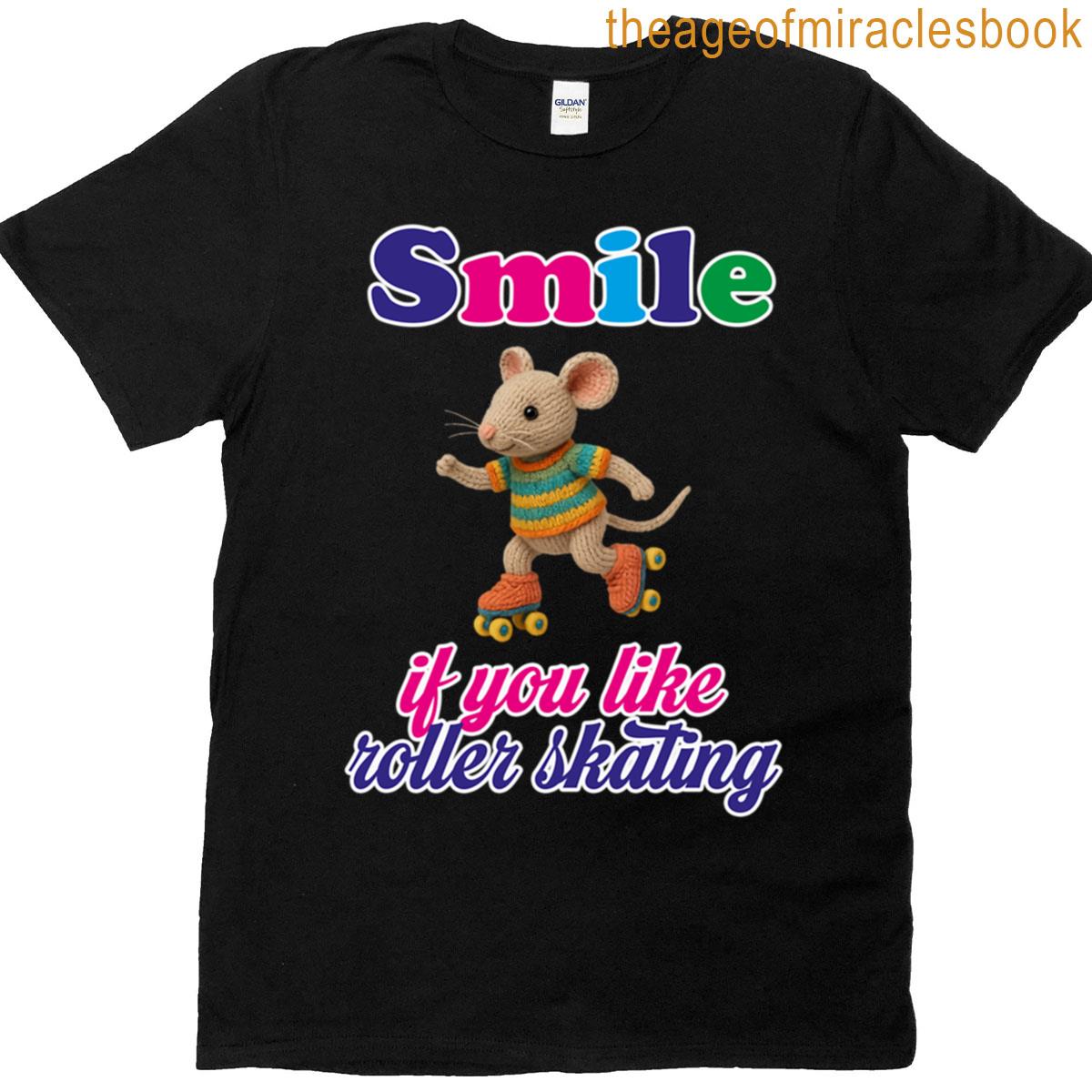 Smile If You Like Roller Skating T-shirt